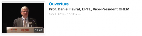  Ouverture Prof. Daniel Favrat, EPFL, Vice-Président CREM 