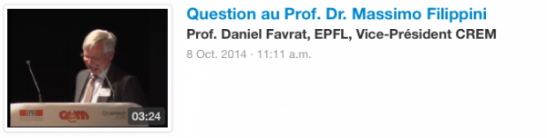  Question au Prof. Dr. Massimo Filippini Prof. Daniel Favrat, EPFL, Vice-Président CREM 