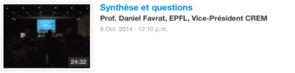  Synthèse et questions Prof. Daniel Favrat, EPFL, Vice-Président CREM 